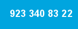 923 340 83 22